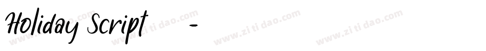 Holiday Script生成器字体转换
